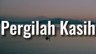 Pergilah Kasih - D'Masiv (Lirik) Dewa,  Repvvblik,  Naff,  YOAN