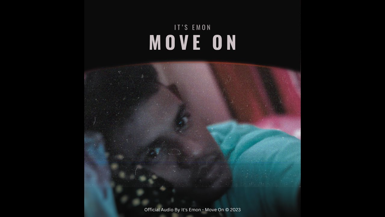Move On | It's Emon | Official Audio 2023 - YouTube