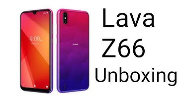 Lava Z66 unboxing and first impressions 💥
