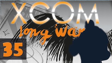 XCOM Long War Season 2 - Let