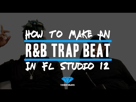 how-to-make-an-r&b-trap-beat-|-beat-breakdown-in-fl-studio-12-[@thebeatmajors]