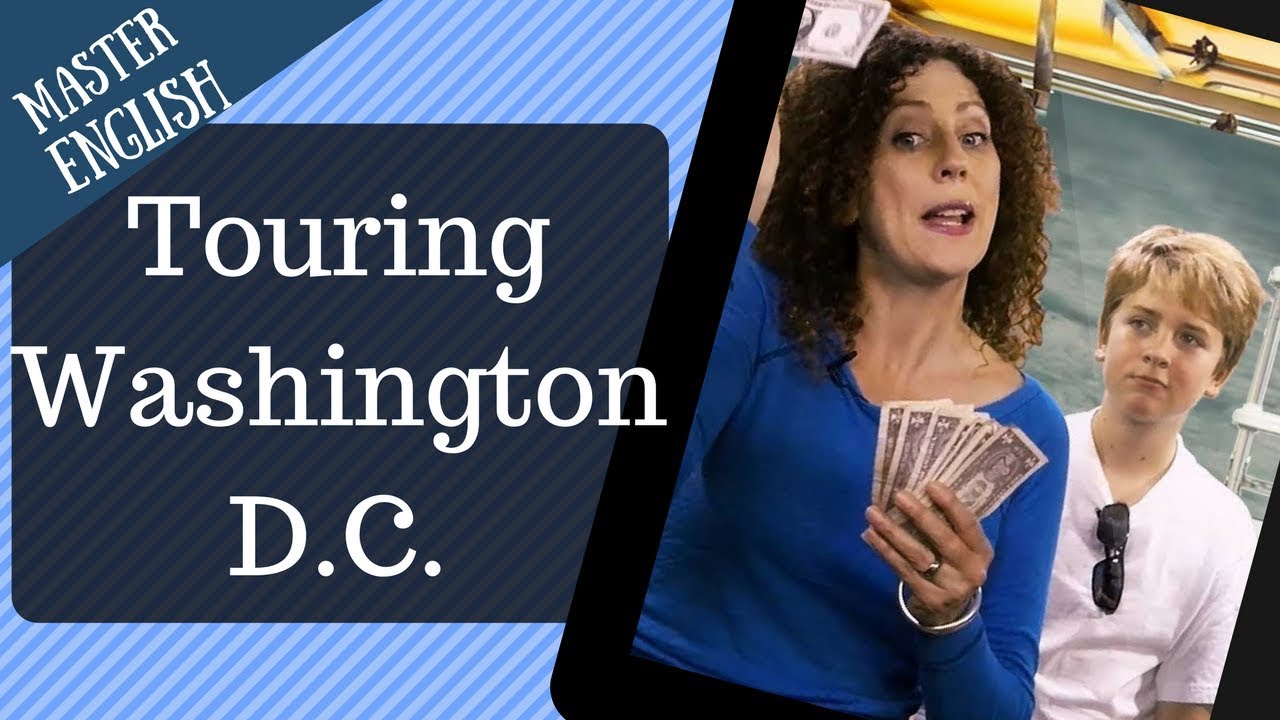 (39) أفضل طريقة لتعلّم الإنجليزية بالصوت والصورة: تعلم من خلال سلسلة القصص Touring Washington D.C!