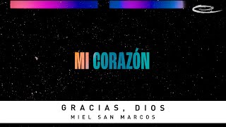 MIEL SAN MARCOS - Gracias, Dios: Video De Letras Oficial chords