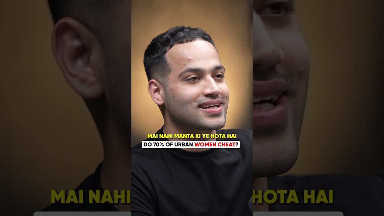 70% Of Urban Women Cheat? | Taksh Gupta - Raj Shamani 