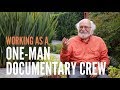 Working As A One-Man Documentary Film Crew with Bob Krist