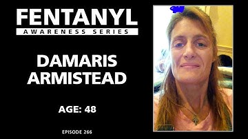 FENTANYL KILLS - Damaris Armistead