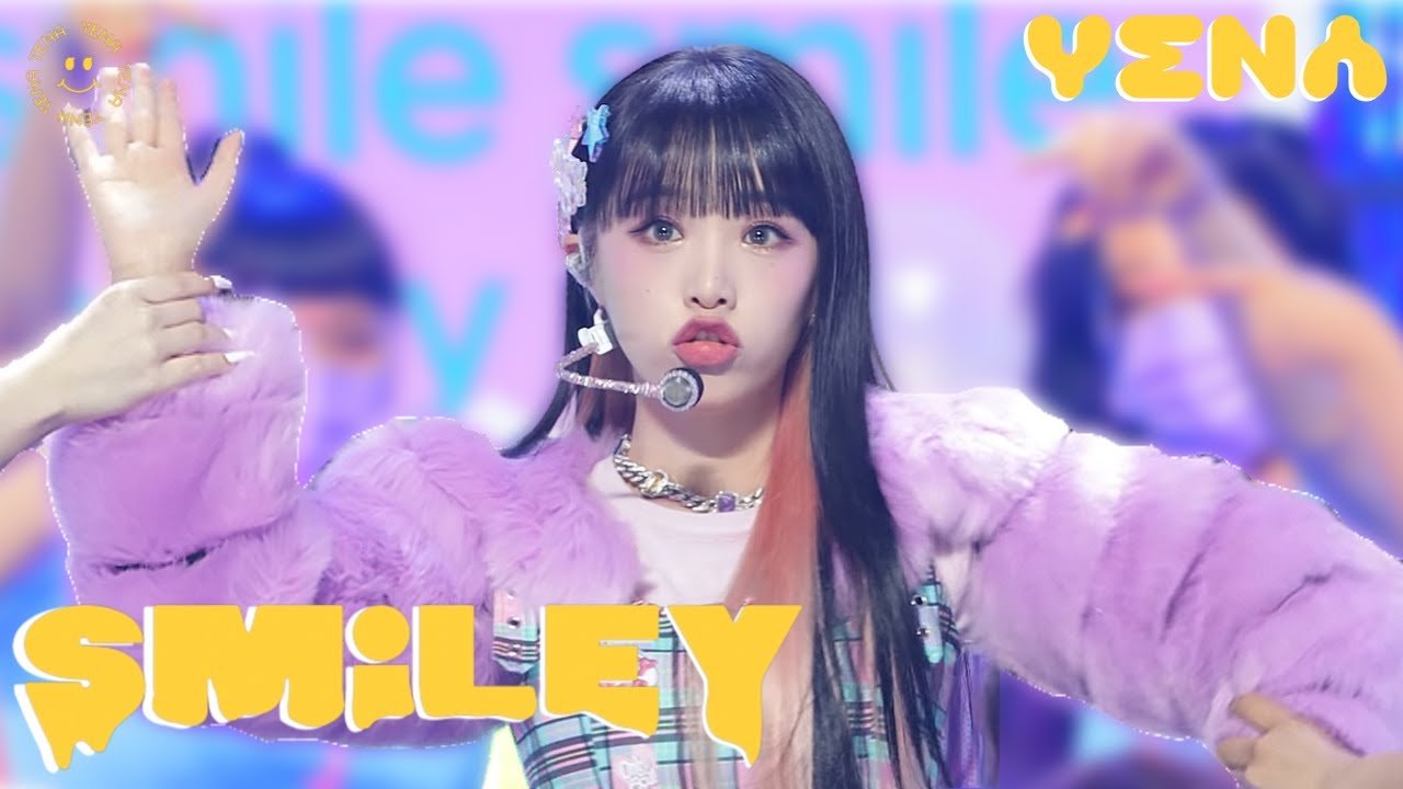 YENA FanCam Stage Mix 'SMILEY' - YouTube