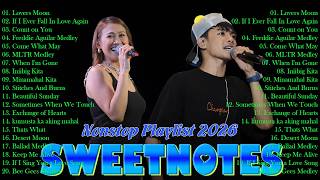 SWEETNOTES Nonstop 2025✨Romantic OPM Top Hits 2025 With Lyrics💃New OPM Top Hits Playlist 2025