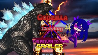 Godzilla Vs Ladybug Showdown 4 The Return To Paris Trailer