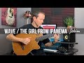 Wave / The Girl from Ipanema - Jobim (Fingerstyle Medley)