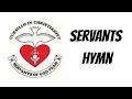 Servants Hymn Lyric Video