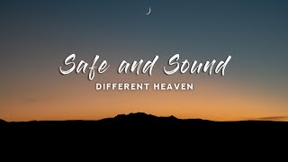 Different Heaven - Safe and Sound (Lyrics)