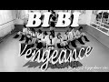 BIBI - &quot;Vengeance&quot; dance cover