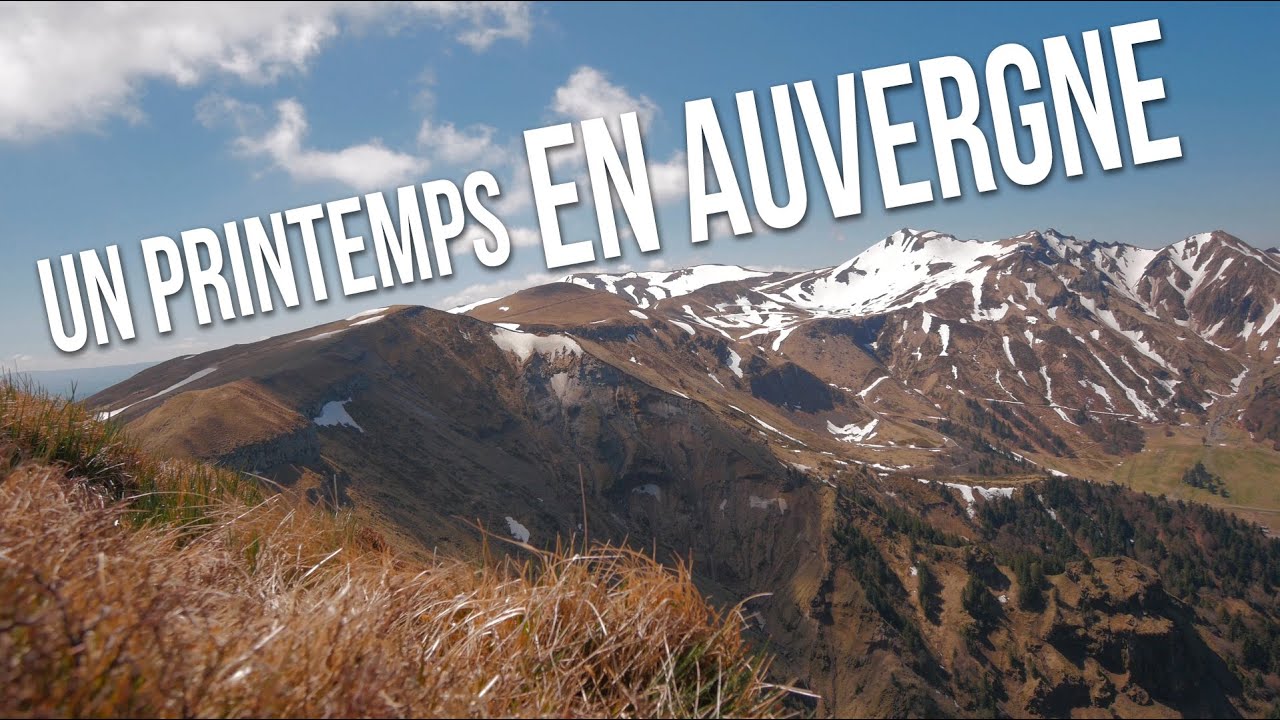 Un Printemps en Auvergne (4k) - YouTube