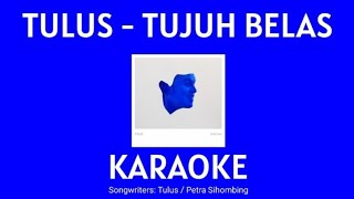 Tujuh Belas - Tulus (Karaoke/No Vocal) WITH LYRICS || Minus One