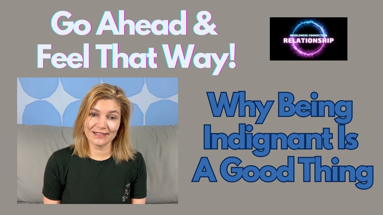 Your Indignation For Yourself Is Fantastic! Tips For What To Do Next