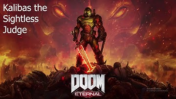 Kalibas the Sightless Judge - DOOM Eternal - OST