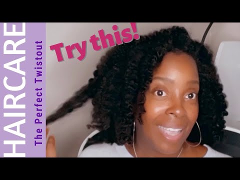 NATURAL HAIR: Achieving The Perfect Twistout