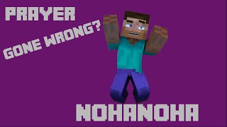 Prayer Gone Wrong? Minecraft Animation - Noahnoha