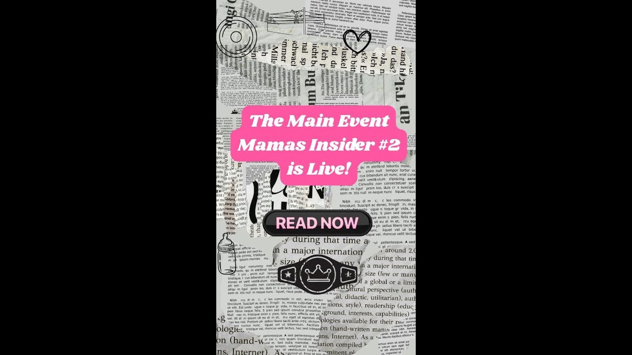 🎉 Main Event Mamas Newsletter is Live! Check It Out! 🚨