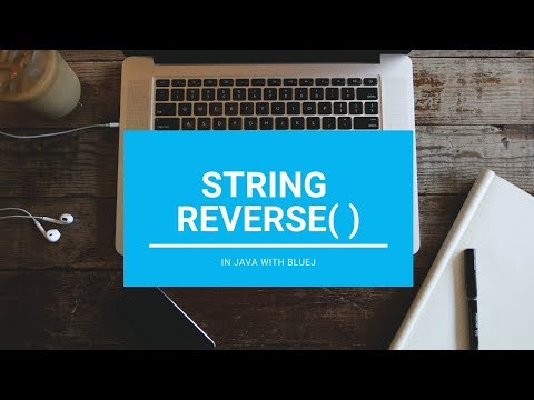 Reverse In String - Core Java || With BlueJ