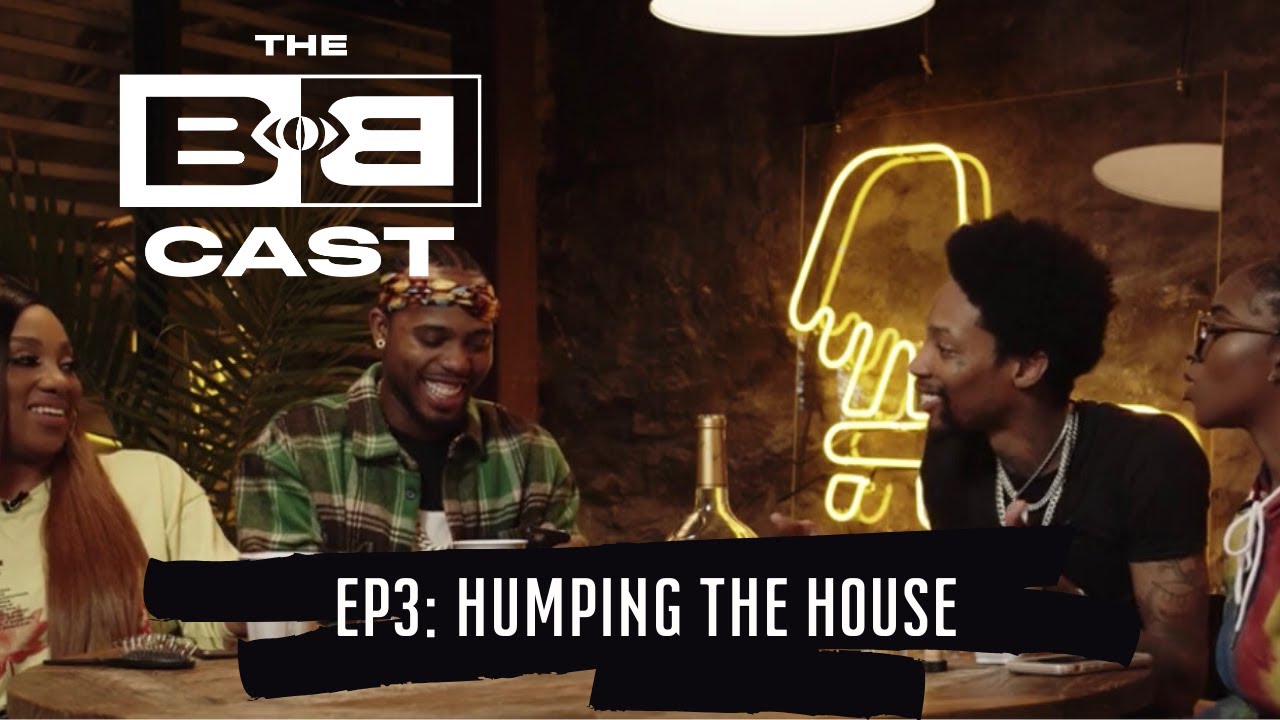 Humping the House | The BoBCast Episode 3