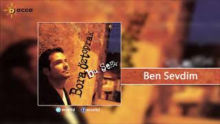 Ben Sevdim - Bora Öztoprak Resimi