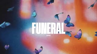 Ashe - Funeral (Official Lyric Video)