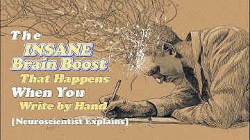 The INSANE Brain Boost That Happens When You Write by Hand [Neuroscientist Explains]