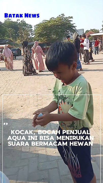 Kocak, Bocah penjual Aqua Ini Bisa Menirukan Suara bermacam hewan  #kocak #lucu