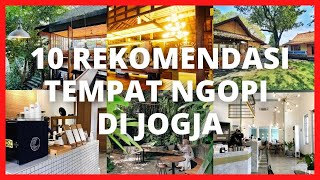 SUASANANYA BIKIN BETAH! 10 Tempat Ngopi Enak di Jogja