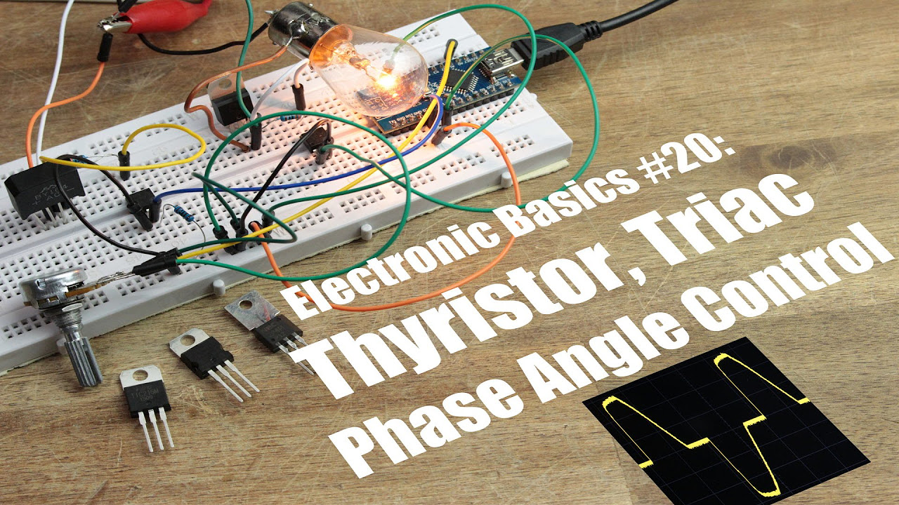 Electronic Basics  20 Thyristor Triac  Phase Angle Control