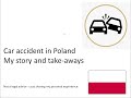 Car Accident In Poland. My Experience.