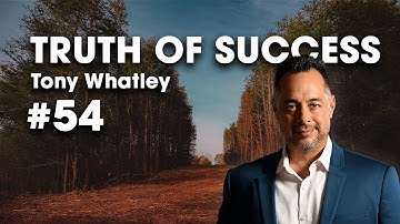 From Side Hustle to Millions: The Truth About The Path Of Success with Tony Whatley