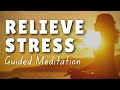 10 Minute Meditation to Relieve Stress