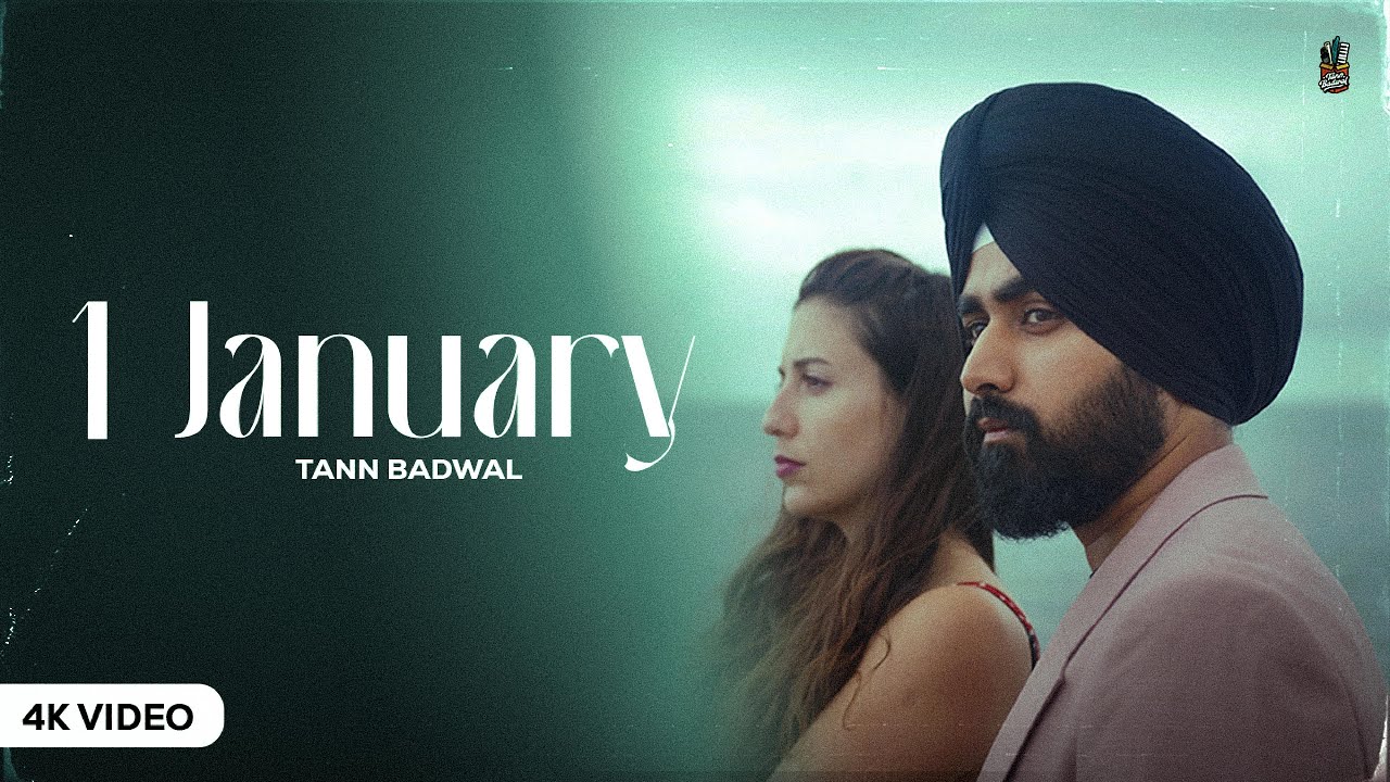 1 JANUARY (Official Video) – Tann Badwal – Jugraj Rainkh – Latest Punjabi Songs 2024