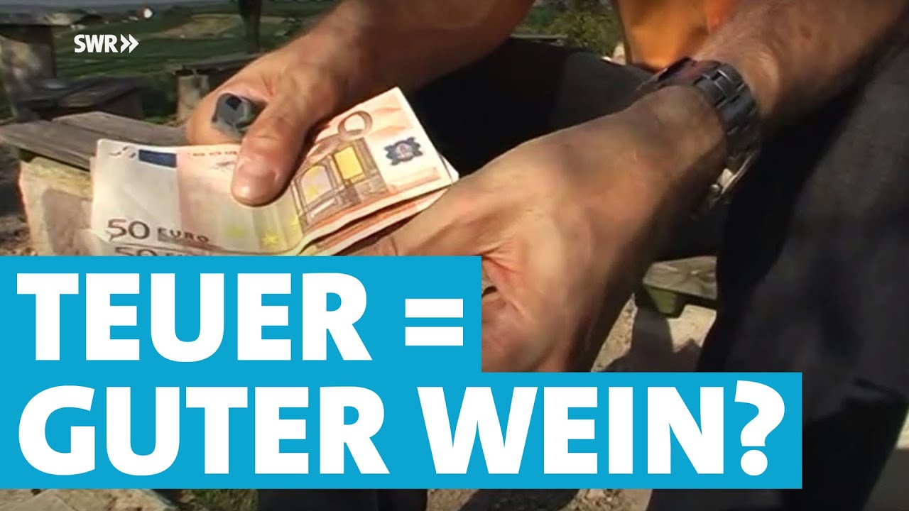 Werner erklärt Wein: Was darf ein guter Wein kosten? | SWR ...