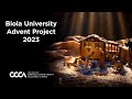 The Advent Project 2023 at Biola University