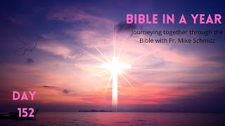 Day 152: Being Forgotten - Bible in a year