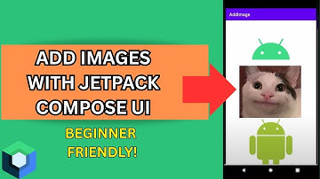 How to Add Images in Android Studio Jetpack Compose — Beginner’s Guide!