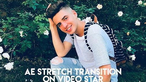 AE STRETCH TRANSITION ON VIDEO STAR TUTORIAL!