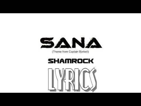 Sana | Shamrock | Official Lyric Video | Captain Barbell Theme Song