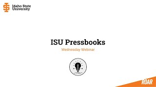 Wednesday Webinar: ISU Pressbooks