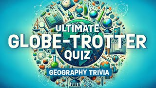 Travel Expert? 50 Geography Trivia Questions to Challenge Your Knowledge! #Geography #Quiz