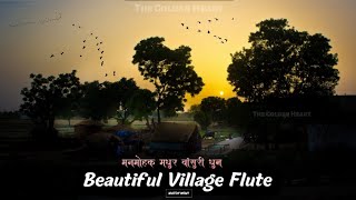Video thumbnail of "Village Flute music. Flute Bansuri ki dhun. The sweet flute of the village. best village bansuri."