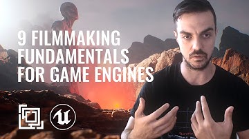 9 Filmmaking fundamentals to make your movie in Unreal Engine || Things to consider
