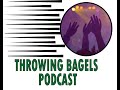 Throwing bagels episode 18  dan harrington