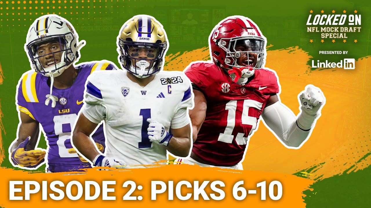 2024 Locked On NFL Mock Draft Giants, Titans, Falcons, Bears, Jets