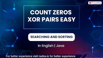 Count Zeros Xor Pairs Easy  Module Searching And Sorting In English Java  Video 27