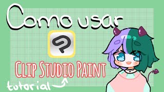 Cómo Usar Clip Studio Paint  Tutorial y Review #clipstudiopaint